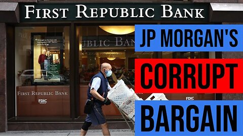 First Republic Bank Collapses Gobbled Up By JP Morgan Chase