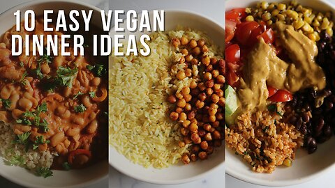 10 Easy Vegan Dinner Recipes