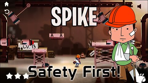 SPIKE - Safety First!