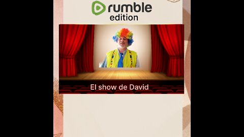 El show de David: Episodio 11 (con "The last tima clown" especial total compilation).