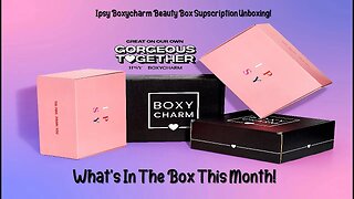 Batgirljamie June 2023 Ipsy Boxycharm Unboxing!