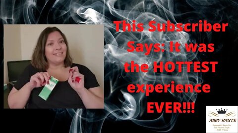 Subscriber Says: It's His Hottest Experience Ever!!!