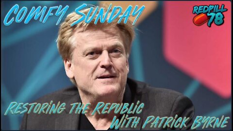 12/06/2020 Patrick Byrne Interview: Corruption 2020 Election Fraud - RedPill78