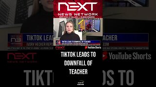 TikTok Leads to Downfall of Teacher #shorts