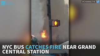 NYC Bus Catches Fire Near Grand Central Station