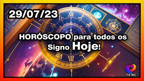 HORÓSCOPO DO DIA - SÁBADO 29 DE JULHO - PREVISÕES PARA TODOS OS #SIGNOS | 𝑫𝒊𝒓𝒄𝒆 𝑨𝒍𝒗𝒆𝒔