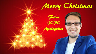 Merry Christmas from JCPC Apologetics