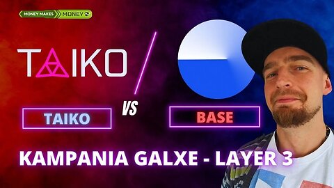 TAIKO + BASE - Kampania GALXE + Layer3 ✅