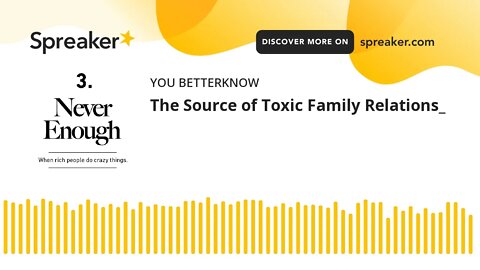 The Source of Toxic Family Relations_