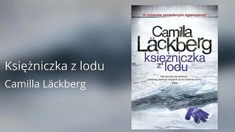 Księżniczka z lodu, Cykl: Saga o Fjällbace (tom 1) - Camilla Läckberg | Audiobook PL