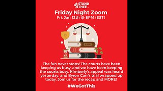 Stand4THEE Friday Night Zoom Jan 12 - Court Updates