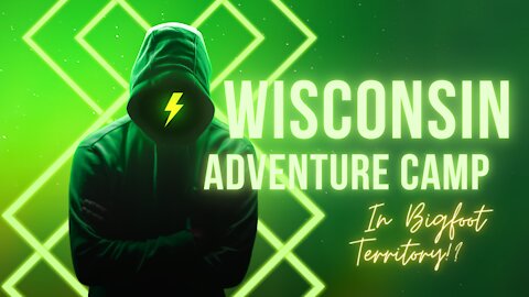 Wisconsin Adventure Camping