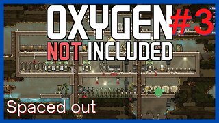 Oxygen Not Included - #3 | The Base is Growing Quickly!