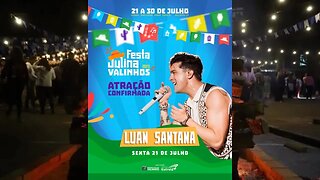 1ª Festa Julina de Valinhos terá show de Luan Santana e etc entre 21 a 30 de Julho 2023