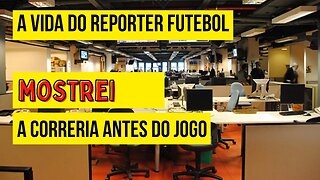 PROFISSIONAL DE IMPRENSA NA COBERTURA DE UM JOGO DE FUTEBOL | CORRERIA | GRITOS DA TORCIDADE E ...