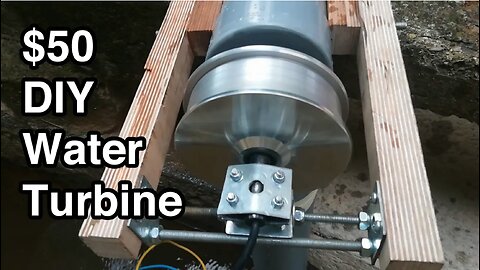 The $50 Water Turbine - DIY, Portable, Powerful, and Open Source