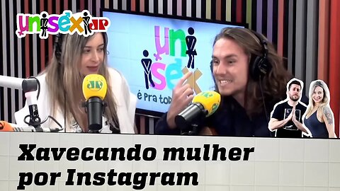 Como xavecar mulher por Instagram? Com Vitor Kley