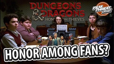 DUNGEONS AND DRAGONS: HONOR AMONG THIEVES + MORE | Film Threat Livecast