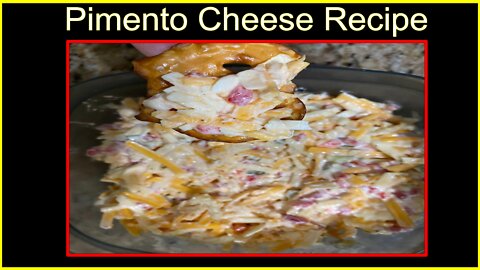 Pimento Cheese Recipe