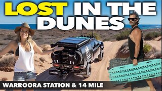 WAROORA STATION & 14 MILE | LOST IN THE DUNES | EXPLORING PARADISE IN OUR 4X4 | EPIC BEACH CAMPING