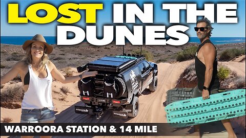 WAROORA STATION & 14 MILE | LOST IN THE DUNES | EXPLORING PARADISE IN OUR 4X4 | EPIC BEACH CAMPING
