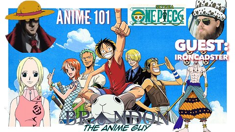 Anime 101 Special Edition: One Piece Sky Islands Introduction with Ironcaster