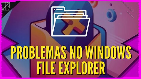 Como solucionar problemas de lentidão, travamentos e crashing do Windows File Explorer