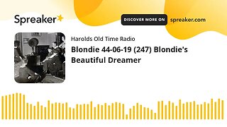 Blondie 44-06-19 (247) Blondie's Beautiful Dreamer