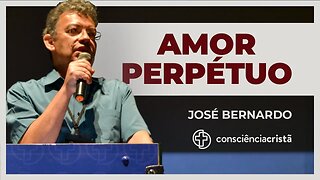 O AMOR É SUPERIOR | José Bernardo