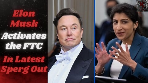 Left-Wing Activists Get the FTC Involved in Elon Musk's Twitter Buyout as an Antitrust Issue