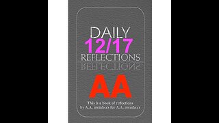 Daily Reflections – December 17 – Alcoholics Anonymous - Read Along