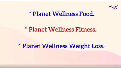 The Best Planet Wellness Food Fitness & Weight Loss | Planet Wellness |