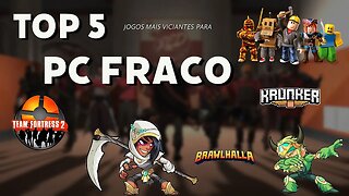 TOP 5 JOGOS MAIS VICIANTES PARA PC FRACO Multiverso