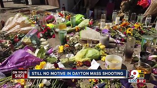 Still no motive in Dayton mass shooting