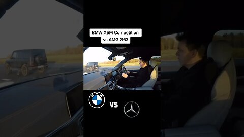 BMW X5M COMPETITION VS G63 AMG