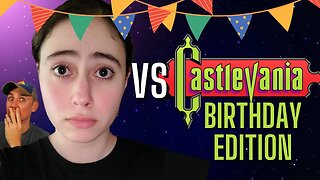 SPECIAL EVENT: Blabs vs Castlevania: Birthday Edition