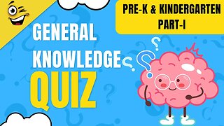 General Knowledge Quiz | Pre-K and Kindergarten | Kids elearning | Puzzled | Part-I