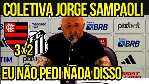 COLETIVA DE JORGE SAMPAOLI FLAMENGO 3X 2 SANTOS BRASILEIRÃO - É TRETA!!! NOTÍCIAS DO FLAMENGO