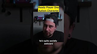 Ready Player One Autism Character @TheAspieWorld #autism #shorts #actuallyautistic