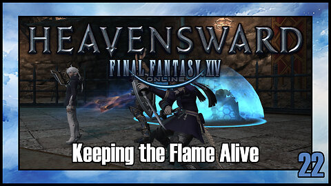 Final Fantasy 14 - Keeping the Flame Alive | Heavensward Main Scenario Quest | 4K60FPS