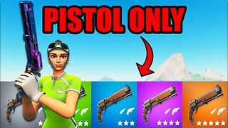 Fortnite but we ONLY use a PISTOL