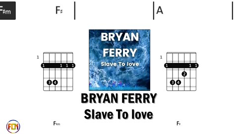 BRYAN FERRY Slave To love - Guitar Chords & Lyrics HD