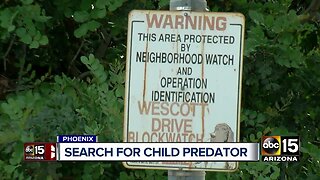 Search on for child predator in Phoenix