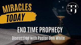 End times current events Pastor Don White