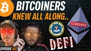 US Government SHUTSDOWN DEFI, How Bitcoiners Knew | EP 552