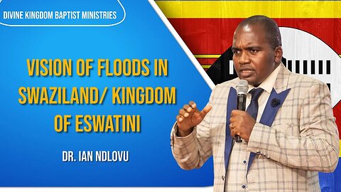 Vision of Floods in Swaziland/ Kingdom of Eswatini