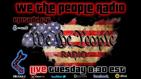 #126 We The People Radio Illegal Immigrants not Welcome in Martha's Vineyard