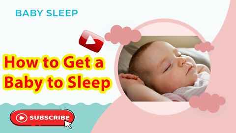 how to get a baby to sleep