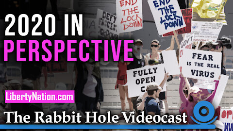2020 in Perspective – The Prose and the Poetry – Rabbit Hole Videocast
