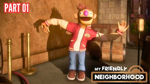 My Friendly Neighborhood | EP 01